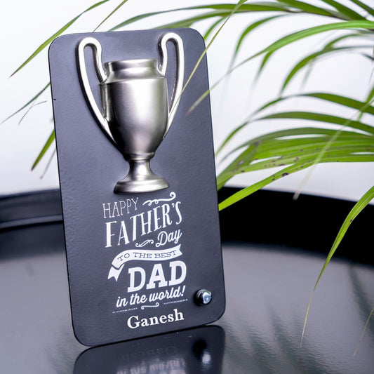 Customised Metal trophy for Dad